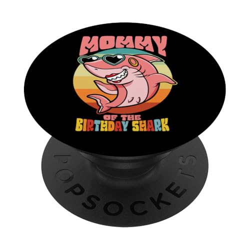 Mommy of the Birthday Kid Shark Party Mom Family Matching PopSockets Klebender PopGrip Mommy of the Birthday Kid Shark Party Mom Family Matching PopSockets Klebender PopGrip von Ingenius Geburtstag familienübergreifende Hemden