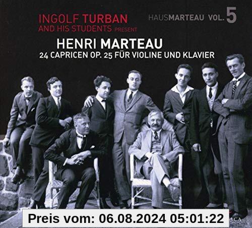 Henri Marteau Vol.5-24 Capricen Op.25 von Ingolf Turban