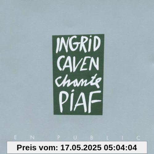 Caven Chante Piaf von Ingrid Caven