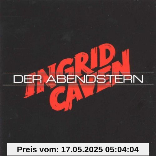 Der Abendstern Der Abendstern von Ingrid Caven