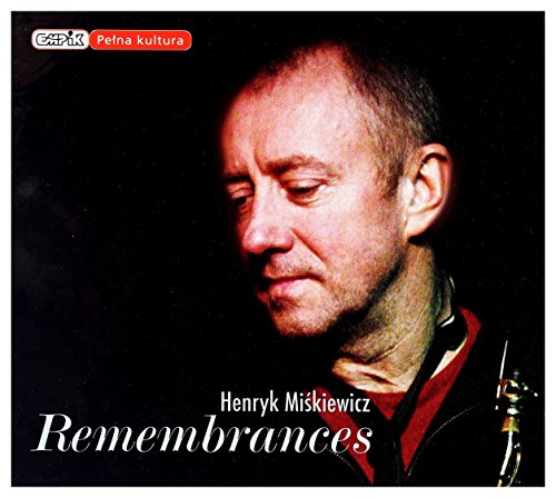 Henryk MiĹ kiewicz: Remembrances [CD] von Inny