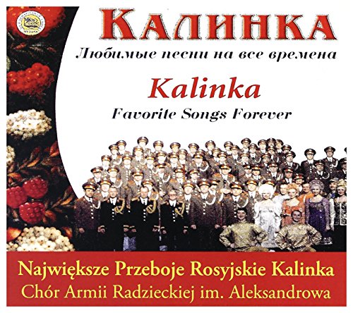 Kalinka Największe Przeboje: ChĂłr Aleksandrowa [CD] von Inny