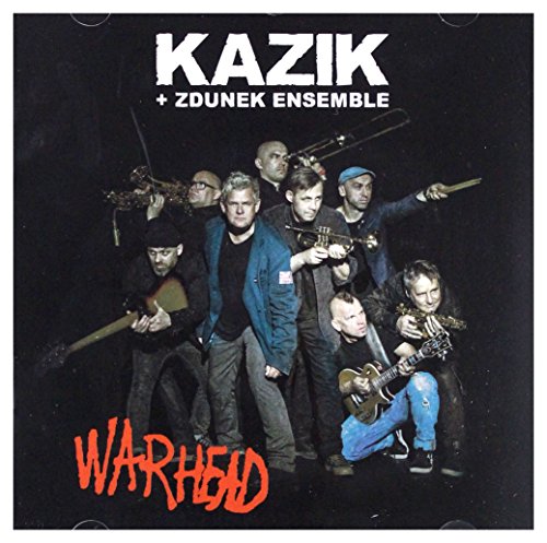 Kazik & Zdunek Enemble: Warhead [CD] von Inny