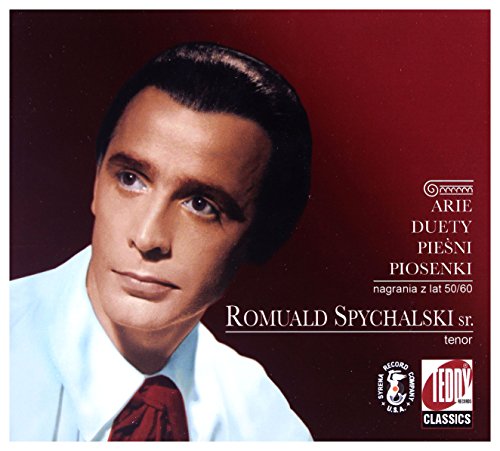 Romuald Spychalski: Arie, duety, pieĹni, piosenki [CD] von Inny