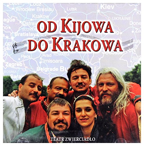 Teatr ZwierciadĹo: Od Kijowa do Krakowa [CD] von Inny