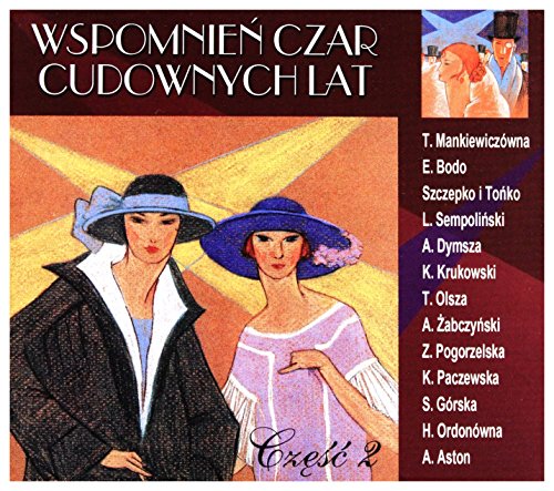Tola MankiewiczĂłwna / Eugeniusz Bodo / Szczepko I ToĹ ko: WspomnieĹ czar cudownych lat Vol. 2 [CD] von Inny