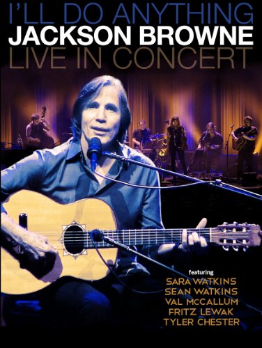 Jackson Browne - I'll do anything - Live in concert [Blu-ray] von Inside Recordings