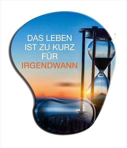 Mousepad Handgelenkauflage Motivation Spruch (Das Leben ist zu kurz) von Insider