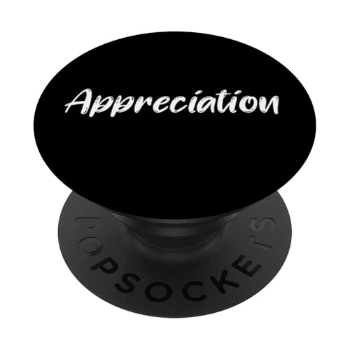 Appreciation Person PopSockets Klebender PopGrip Appreciation Person PopSockets Klebender PopGrip von Inspiration gifts