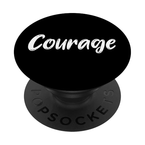 Courage PopSockets Klebender PopGrip Courage PopSockets Klebender PopGrip von Inspiration gifts