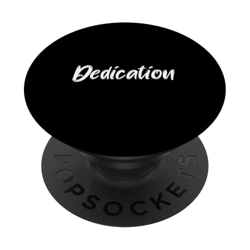 Dedication PopSockets Klebender PopGrip Dedication PopSockets Klebender PopGrip von Inspiration gifts