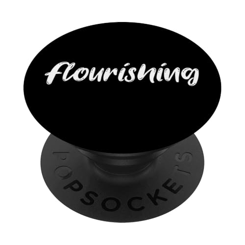 Flourishing PopSockets Klebender PopGrip Flourishing PopSockets Klebender PopGrip von Inspiration gifts