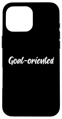 Goal Oriented Person Hülle für iPhone 16 Pro Max Goal Oriented Person Hülle für iPhone 16 Pro Max von Inspiration gifts