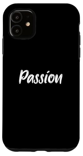 Passion Leidenschaftliche Person Hülle für iPhone 11 von Inspiration gifts