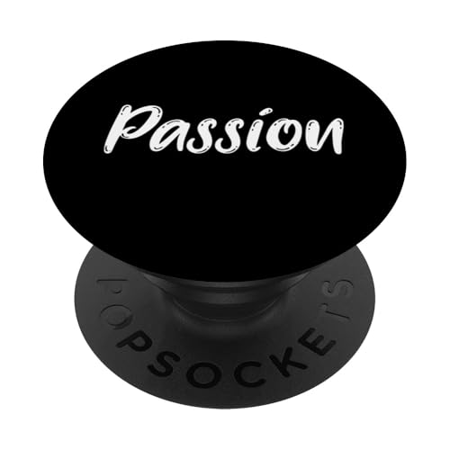 Passion Leidenschaftliche Person PopSockets Klebender PopGrip von Inspiration gifts