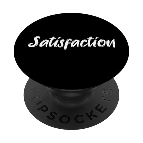 Satisfaction PopSockets Klebender PopGrip Satisfaction PopSockets Klebender PopGrip von Inspiration gifts
