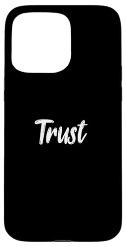 Trust Gifts Trustful Person Hülle für iPhone 15 Pro Max von Inspiration gifts