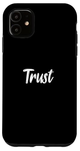 Trust Person Trustful Hülle für iPhone 11 von Inspiration gifts