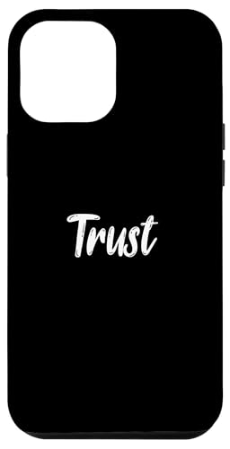 Trust Person Trustful Hülle für iPhone 12 Pro Max von Inspiration gifts