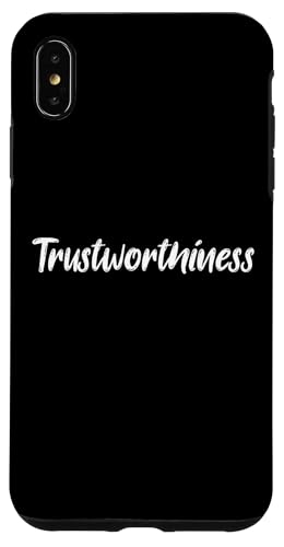 Trustworthiness Hülle für iPhone XS Max von Inspiration gifts