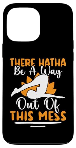 Yoga: Es gibt einen Ausweg aus diesem Chaos Hülle für iPhone 13 Pro Max von Inspirational Yoga Designs For Women