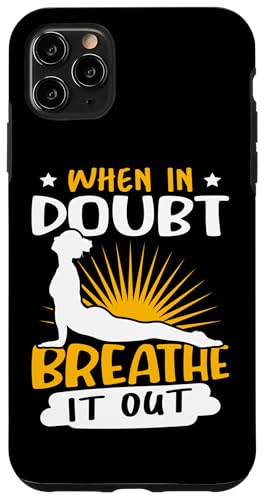 Yoga: Im Zweifelsfall – atmen Sie es aus Hülle für iPhone 11 Pro Max Yoga: Im Zweifelsfall – atmen Sie es aus Hülle für iPhone 11 Pro Max von Inspirational Yoga Designs For Women