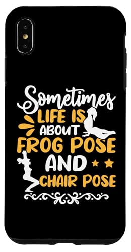 Yoga: Manchmal geht es um Frosch-Pose und Stuhl-Pose Hülle für iPhone XS Max Yoga: Manchmal geht es um Frosch-Pose und Stuhl-Pose Hülle für iPhone XS Max von Inspirational Yoga Designs For Women