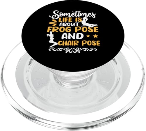 Yoga: Manchmal geht es um Frosch-Pose und Stuhl-Pose PopSockets PopGrip für MagSafe Yoga: Manchmal geht es um Frosch-Pose und Stuhl-Pose PopSockets PopGrip für MagSafe von Inspirational Yoga Designs For Women