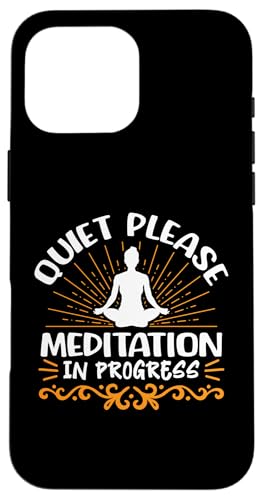 Yoga: Ruhe bitte - Meditation im Gange Hülle für iPhone 16 Pro Max Yoga: Ruhe bitte - Meditation im Gange Hülle für iPhone 16 Pro Max von Inspirational Yoga Designs For Women