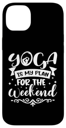 Yoga: Yoga ist mein Plan für das Wochenende Hülle für iPhone 14 Plus Yoga: Yoga ist mein Plan für das Wochenende Hülle für iPhone 14 Plus von Inspirational Yoga Designs For Women