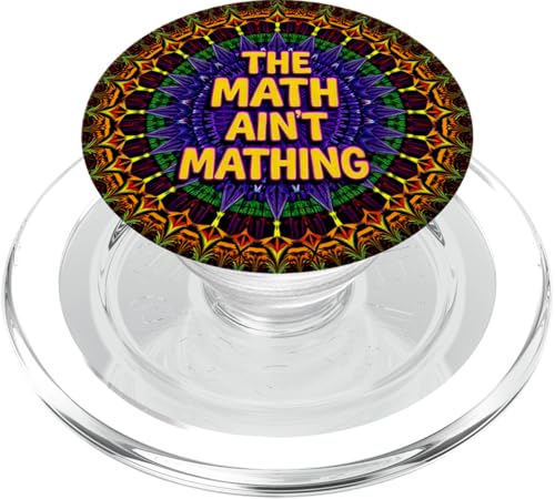 The Math Ain't Mathing Lustiges psychedelisches Mandala-Design PopSockets PopGrip für MagSafe The Math Ain't Mathing Lustiges psychedelisches Mandala-Design PopSockets PopGrip für MagSafe von Inspired Prints