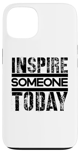 Inspirieren Sie heute jemanden Hülle für iPhone 13 Inspirieren Sie heute jemanden Hülle für iPhone 13 von Inspirierende Motivationszitate