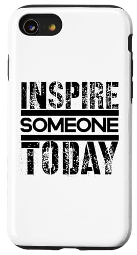 Inspirieren Sie heute jemanden Hülle für iPhone SE (2020) / 7 / 8 von Inspirierende Motivationszitate