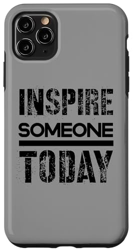 Jemanden inspirieren Hülle für iPhone 11 Pro Max Jemanden inspirieren Hülle für iPhone 11 Pro Max von Inspirierende Motivationszitate