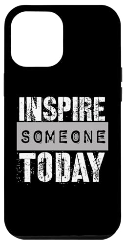 Jemanden inspirieren Hülle für iPhone 12 Pro Max Jemanden inspirieren Hülle für iPhone 12 Pro Max von Inspirierende Motivationszitate