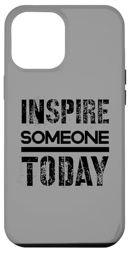 Jemanden inspirieren Hülle für iPhone 12 Pro Max Jemanden inspirieren Hülle für iPhone 12 Pro Max von Inspirierende Motivationszitate