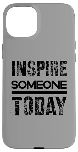 Jemanden inspirieren Hülle für iPhone 15 Plus Jemanden inspirieren Hülle für iPhone 15 Plus von Inspirierende Motivationszitate