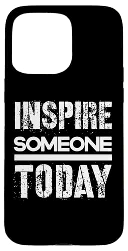 Jemanden inspirieren Hülle für iPhone 15 Pro Max Jemanden inspirieren Hülle für iPhone 15 Pro Max von Inspirierende Motivationszitate