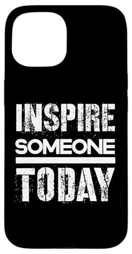 Jemanden inspirieren Hülle für iPhone 15 Jemanden inspirieren Hülle für iPhone 15 von Inspirierende Motivationszitate