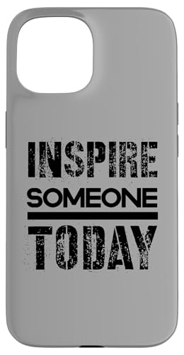 Jemanden inspirieren Hülle für iPhone 15 Jemanden inspirieren Hülle für iPhone 15 von Inspirierende Motivationszitate