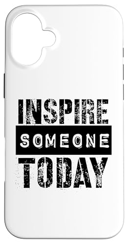 Jemanden inspirieren Hülle für iPhone 16 Plus Jemanden inspirieren Hülle für iPhone 16 Plus von Inspirierende Motivationszitate