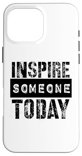 Jemanden inspirieren Hülle für iPhone 16 Pro Max Jemanden inspirieren Hülle für iPhone 16 Pro Max von Inspirierende Motivationszitate
