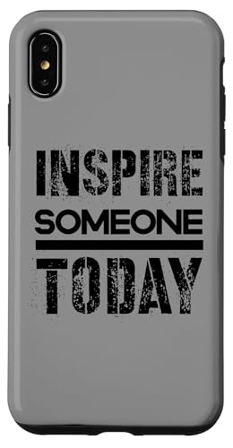 Jemanden inspirieren Hülle für iPhone XS Max Jemanden inspirieren Hülle für iPhone XS Max von Inspirierende Motivationszitate
