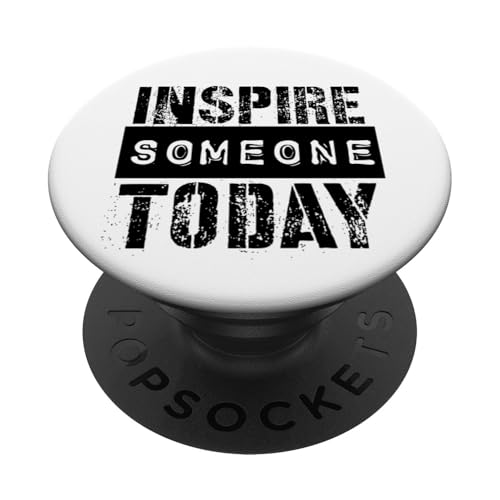 Jemanden inspirieren PopSockets Klebender PopGrip Jemanden inspirieren PopSockets Klebender PopGrip von Inspirierende Motivationszitate
