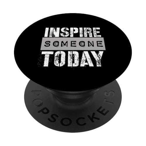 Jemanden inspirieren PopSockets Klebender PopGrip Jemanden inspirieren PopSockets Klebender PopGrip von Inspirierende Motivationszitate