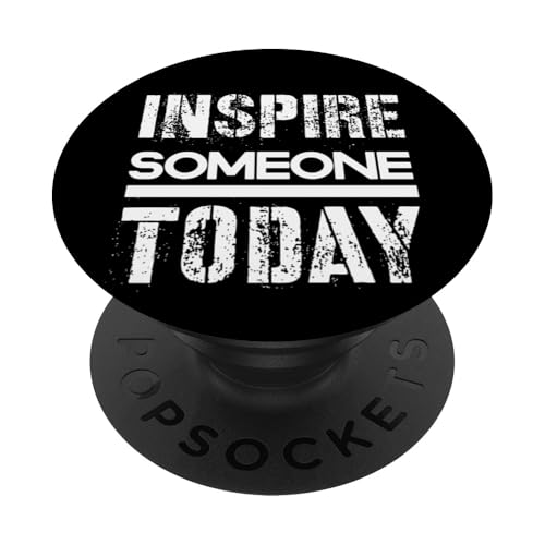 Jemanden inspirieren PopSockets Klebender PopGrip Jemanden inspirieren PopSockets Klebender PopGrip von Inspirierende Motivationszitate