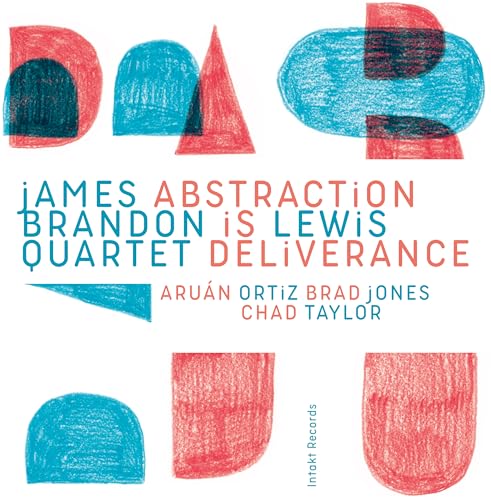 Abstraction Is Deliverance Abstraction Is Deliverance von Intakt Records