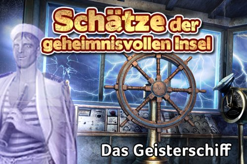 Schätze der geheimnisvollen Insel: Das Geisterschiff [Download] von Intenium