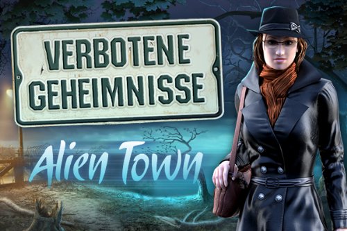 Verbotene Geheimnisse: Alien Town [Download] von Intenium