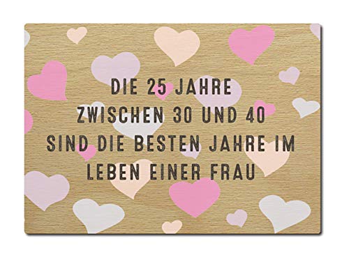 Interluxe Postkarte aus Holz Die 25 Jahre zwischen 30 und 40, sind die besten Jahre einer Frau KarteGeburtstag Geschenk von Interluxe